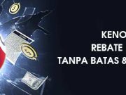Rebate Harian Keno dan Lotto Sampai Dengan 1%